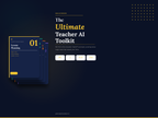 The Ultimate Teacher AI Toolkit